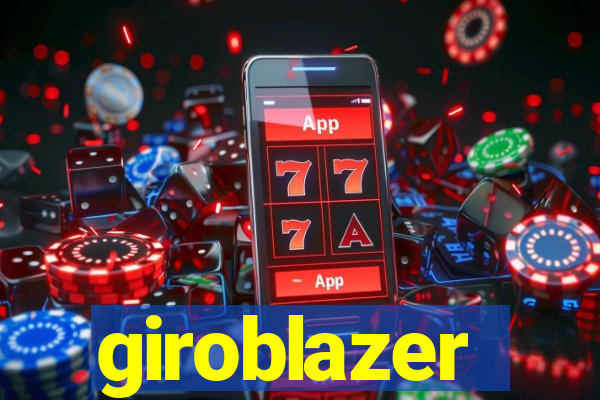 giroblazer