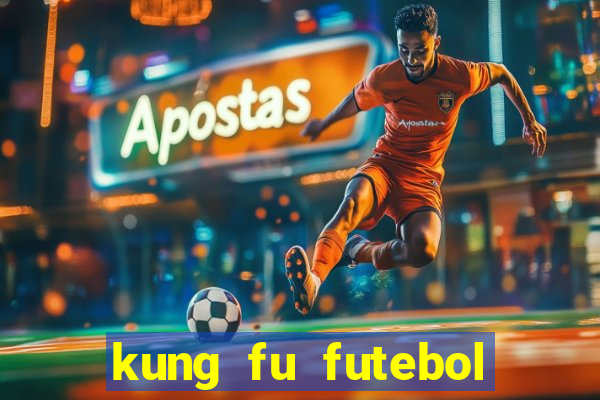 kung fu futebol clube filme completo dublado