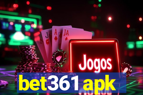 bet361 apk