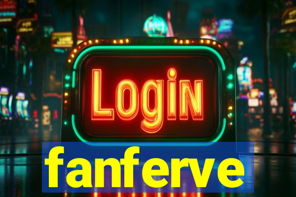 fanferve