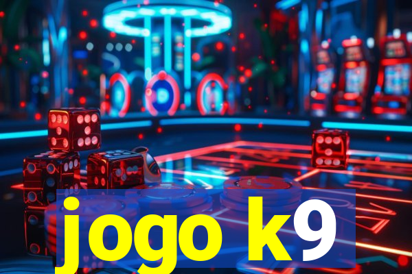 jogo k9