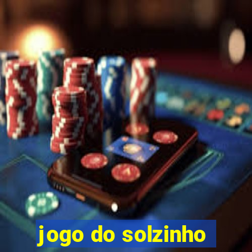 jogo do solzinho