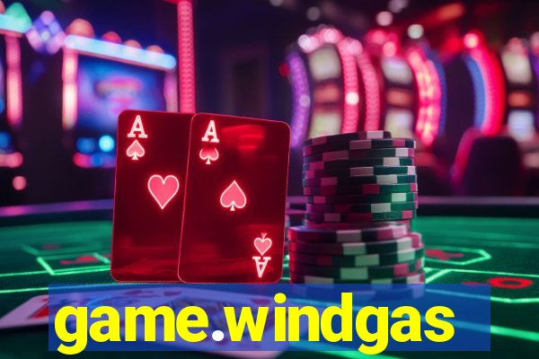 game.windgas