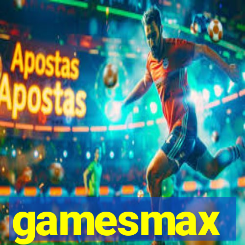 gamesmax