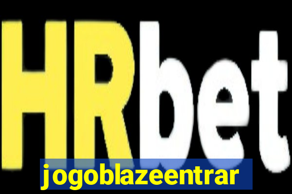 jogoblazeentrar