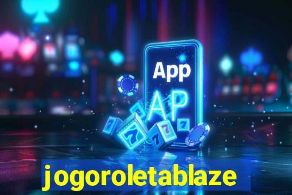 jogoroletablaze