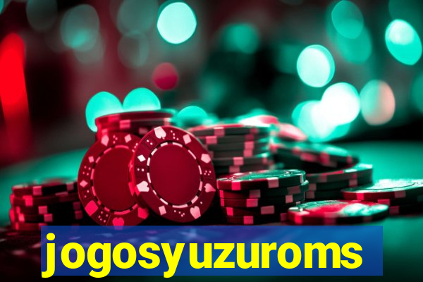 jogosyuzuroms