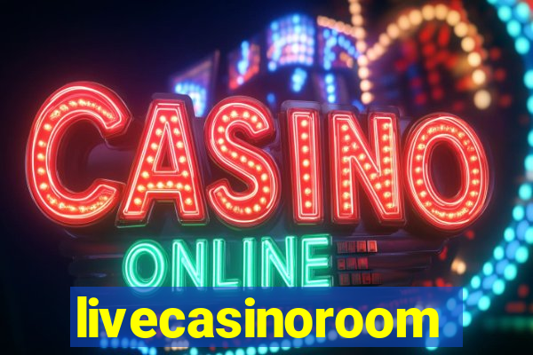 livecasinoroom