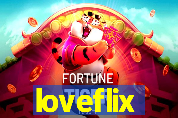 loveflix