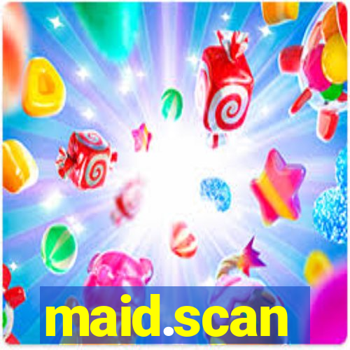 maid.scan