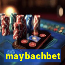 maybachbet