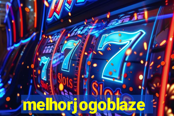 melhorjogoblaze