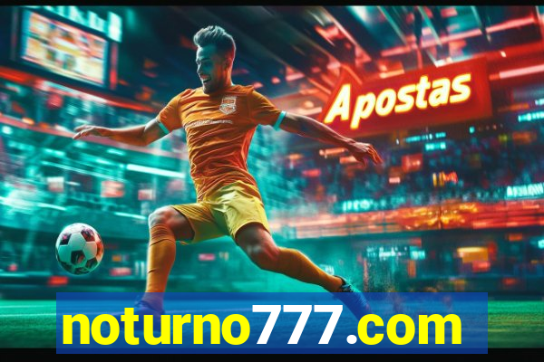 noturno777.com