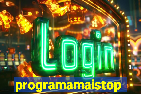 programamaistop