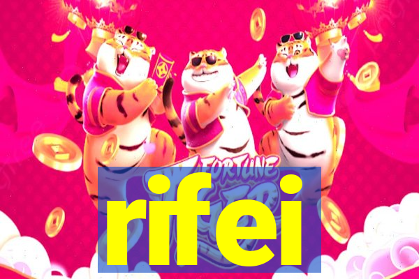 rifei