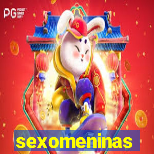 sexomeninas