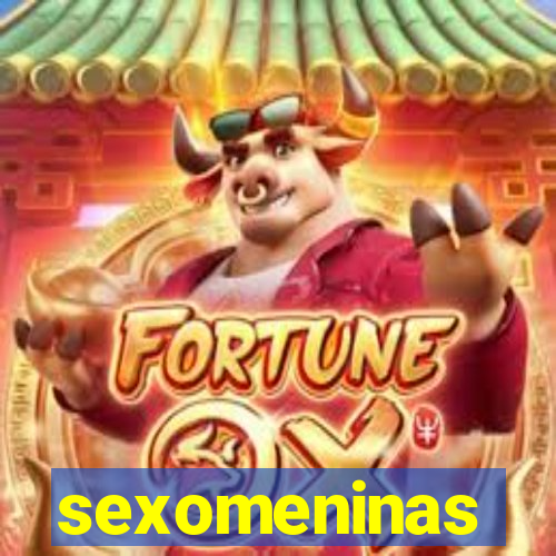 sexomeninas