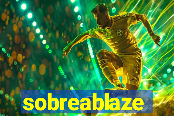 sobreablaze