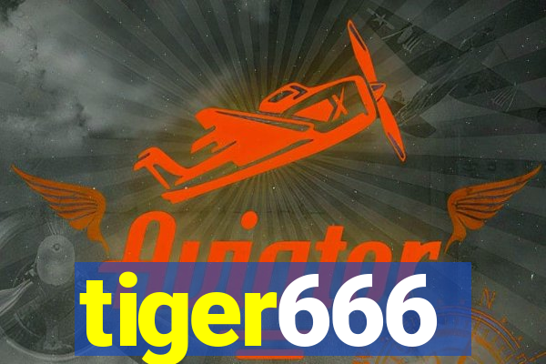 tiger666