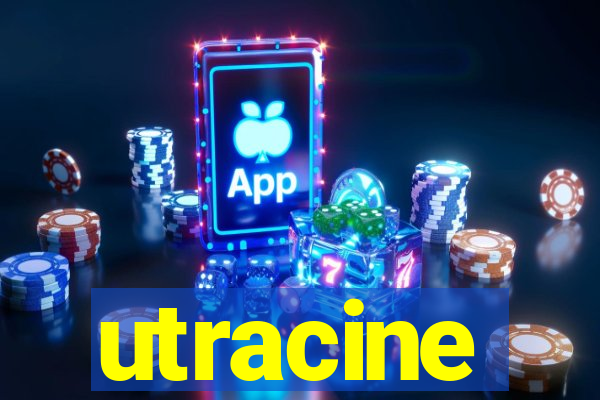 utracine