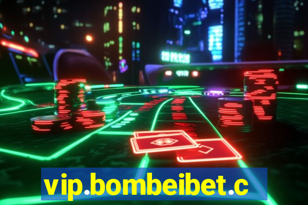 vip.bombeibet.com